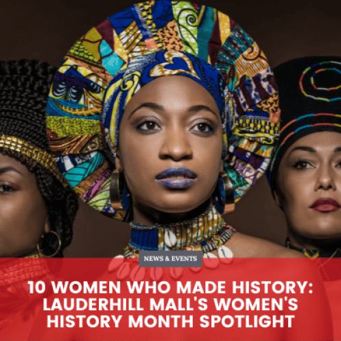 10 Women Who Made History: Lauderhill Mall's Women's History Month Spotlight